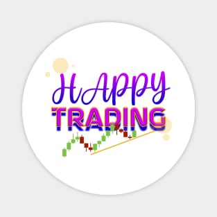 Happy Trading Magnet